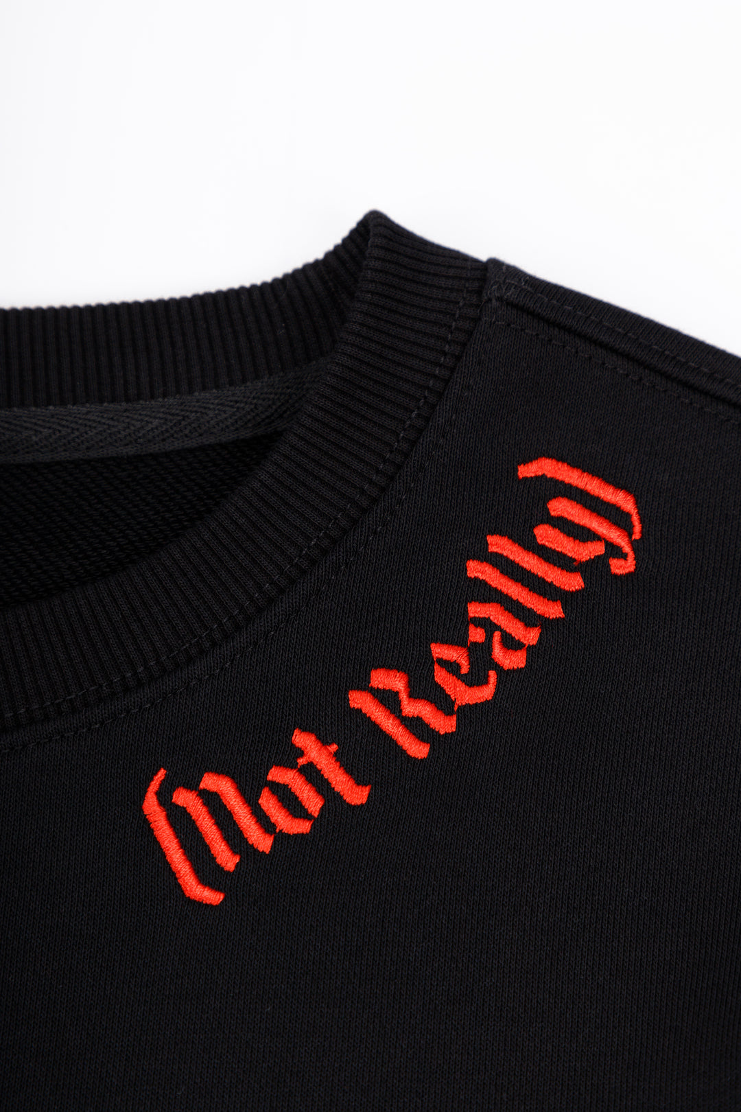 NOT REALLY CREWNECK